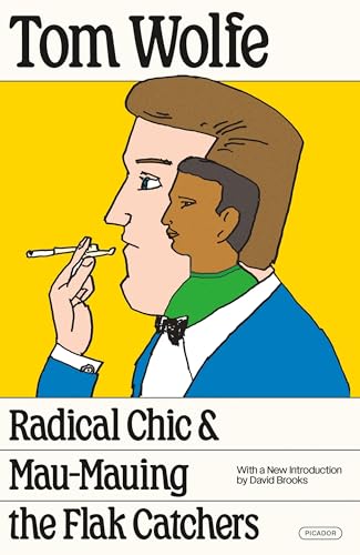 Radical Chic and Mau-Mauing the Flak Catchers (English Edition)