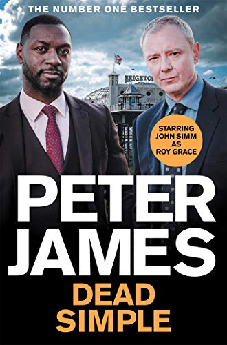 Dead Simple: Meet Roy Grace in This Pulse-Pounding Crime Thriller from the Multimillion-Copy Bestselling Author