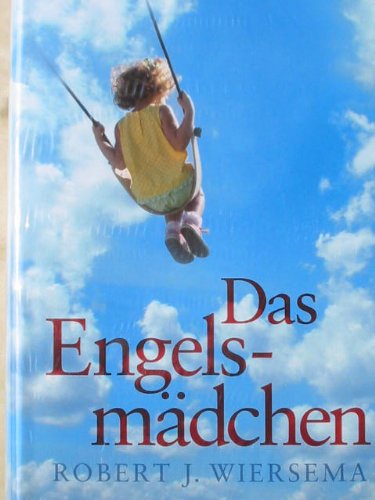 Das Engelsmädchen. Roman