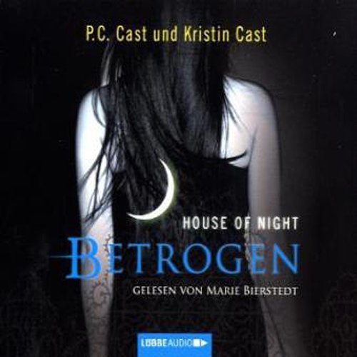 Betrogen: House of Night 2
