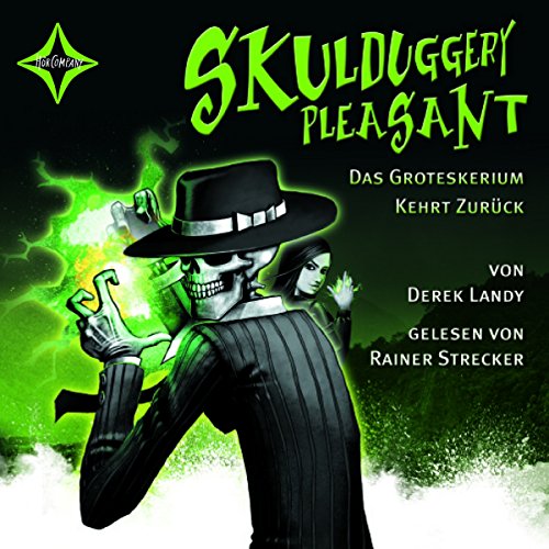 Das Groteskerium kehrt zurück: Skulduggery Pleasant 2