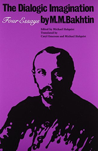 The Dialogic Imagination: Four Essays (University of Texas Press Slavic Series Book 1)