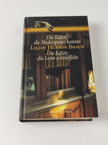 Die Katze, die Shakespeare kannte / Die Katze, die Leim schnüffelte