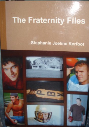 The Fraternity Files