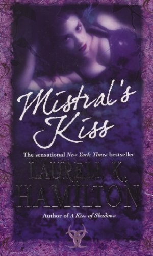 Mistral's Kiss: Urban Fantasy (Merry Gentry 5) (A Merry Gentry Novel)