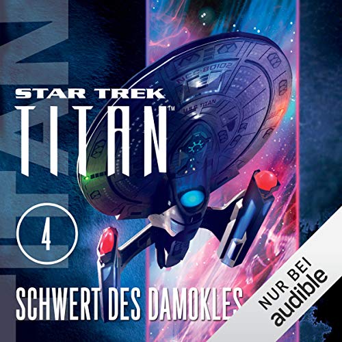Schwert des Damokles: Star Trek Titan 4