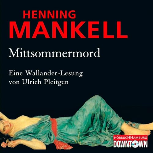 Mittsommermord: Kurt Wallander 7