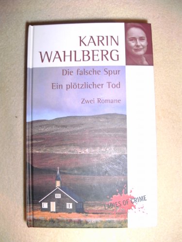Die falsche Spur / Ein plötzlicher Tod [ss4h] ( Doppelband )