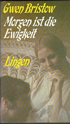 GWEN BRISTOW: Morgen ist die Ewigkeit