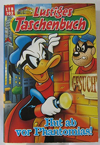 Lustiges Taschenbuch LTB Nr. 102, Hut ab vor Phantomias!