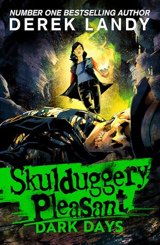 Skulduggery Pleasant (4) – Dark Days: An action-packed Sunday Times bestselling fantasy adventure perfect for kids ages 9+ (Skulduggery Pleasant series)
