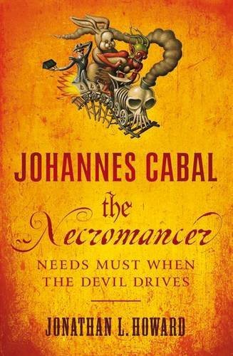 Johannes Cabal the Necromancer (Johannes Cabal series Book 1)