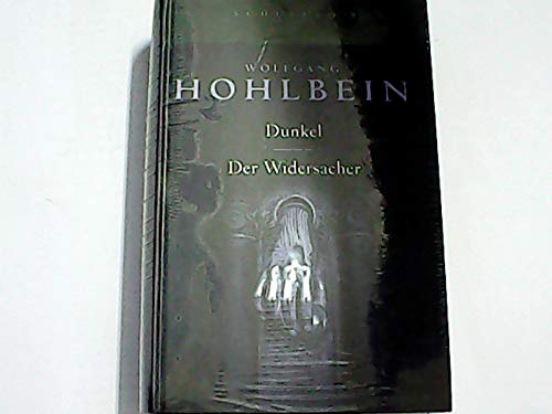 Dunkel / Der Widersacher
