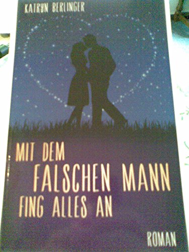 Mit dem falschen Mann fing alles an. Bk85