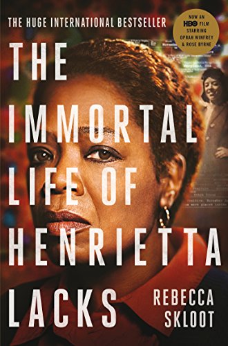 The Immortal Life of Henrietta Lacks (Picador Collection)