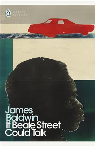If Beale Street Could Talk (Penguin Modern Classics Book 35)