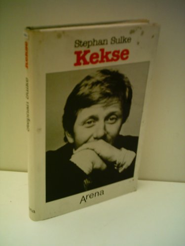 Stephan Sulke: Kekse - Verlag: Arena-Verlag [Auflage: 1. Auflage]