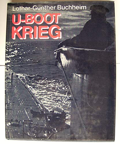 U-Boot Krieg. Mit einem Essay von Michael Salewski