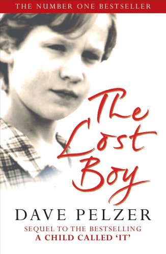 The Lost Boy: The remarkable sequel to million-copy bestseller 'A Child Called It'