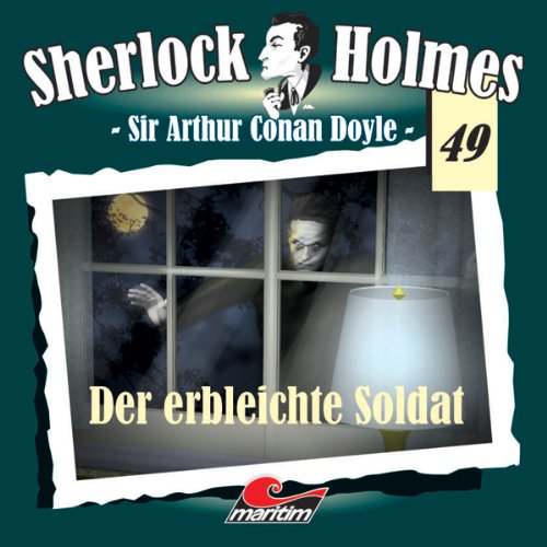 Der erbleichte Soldat: Sherlock Holmes 49
