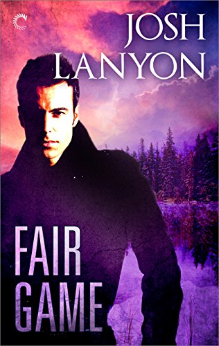 Fair Game: A Tense Gay Romantic Suspense (All's Fair Book 1)