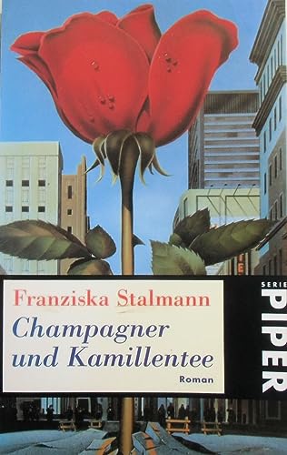 Stalmann, Franziska: Champagner und Kamillentee [Auflage unbekannt]
