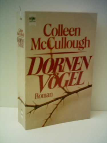Colleen McCullough: Dornen Vögel