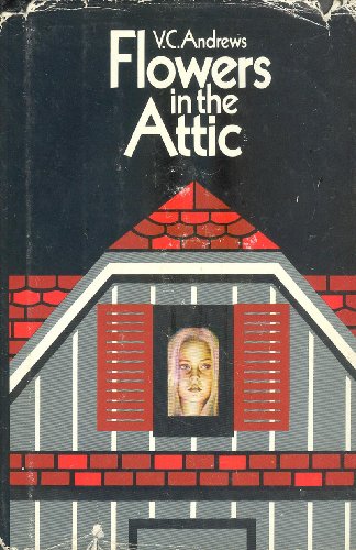 V.C. Andrews Flowers In The Attic