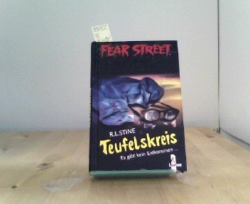 Fear Street. Teufelskreis: Es gibt kein Entkommen.