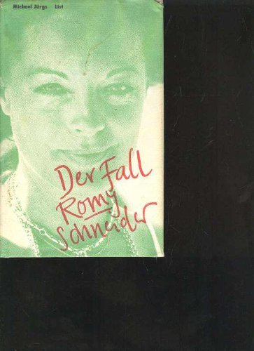 Jürgs Der Fall Romy Schneider. Eine Biographie, List, 344 Seiten, bilder