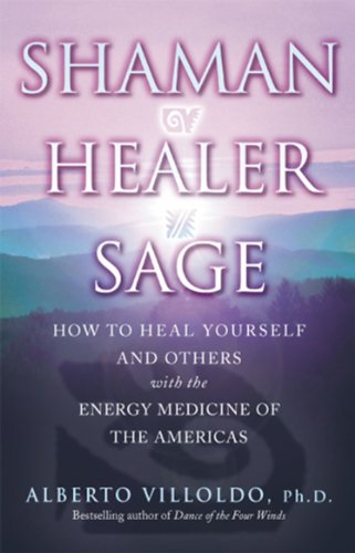 Shaman, Healer, Sage (English Edition)