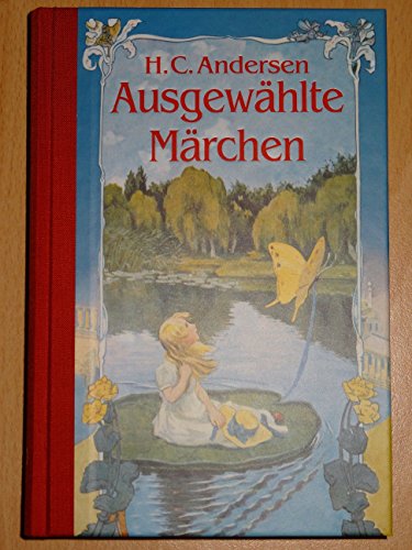 Ausgewählte Märchen. Ins Deutsche übertragen von Julius Reuscher. Illustriert von Ludwig Richter, Paul Thumann, Theodor Hosemann, Graf Pocci und Oscar Pletsch.