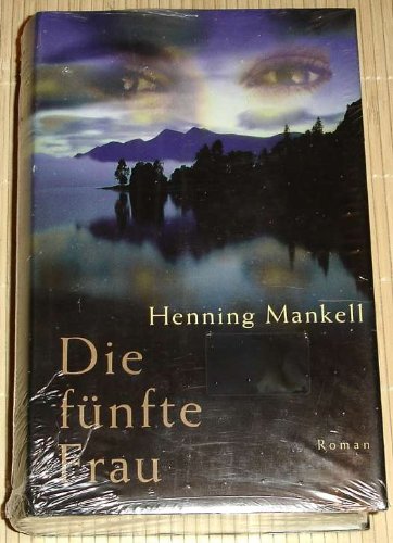 Die fünfte Frau Aus dem Schwedischen von Wolfgang Butt