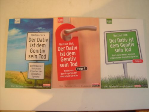 Der Dativ ist dem Genitiv sein Tod (Band 1 - 3 im Set!)