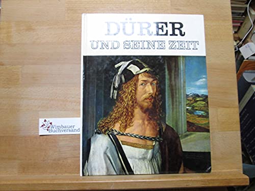 Dürer und seine Zeit.