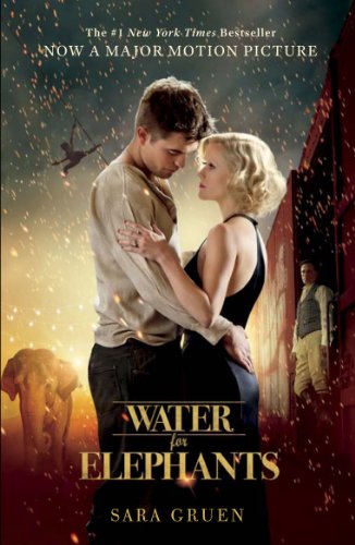 Water for Elephants: a novel of star-crossed lovers perfect for summer reading