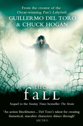 The Fall (The Strain Trilogy Book 2)