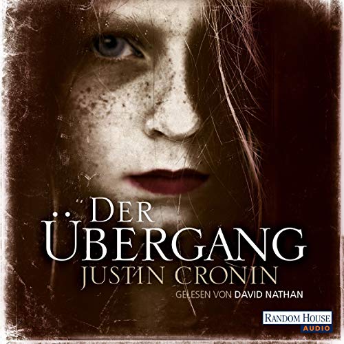 Der Übergang: Passage-Trilogie 1