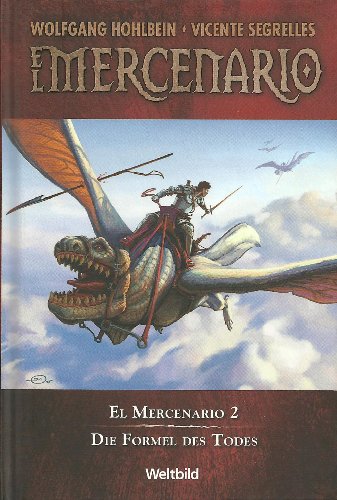 Wolfgang Hohlbein: El Mercenario 2: Die Formel des Todes