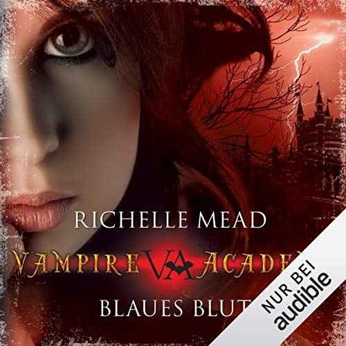 Blaues Blut: Vampire Academy 2