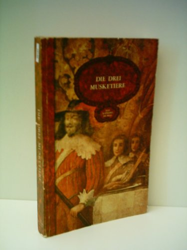 Alexandre Dumas: Die Drei Musketiere