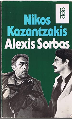 Nikos Kazantzakis: Alexis Sorbas