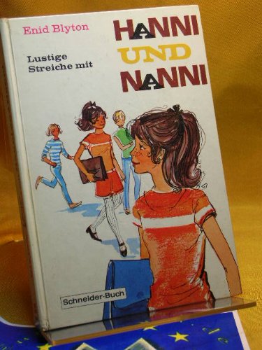 Lustige Streiche mit Hanni und Nanni. [Aus d. Engl. Übers.: Christa Kupfer. Ill.: Ulrike Zehe]