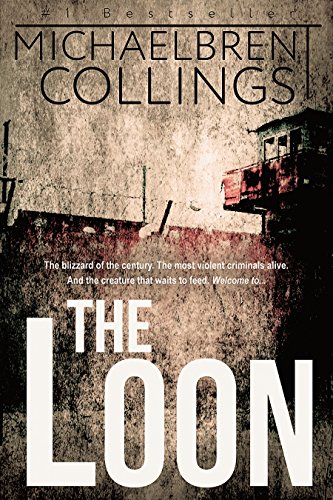 The Loon: A Novel of Darkest Terror