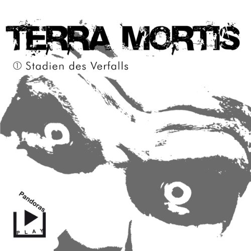Stadien des Verfalls: Terra Mortis 1
