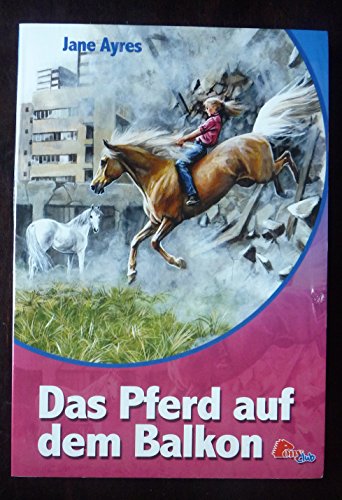 Das Pferd auf dem Balkon