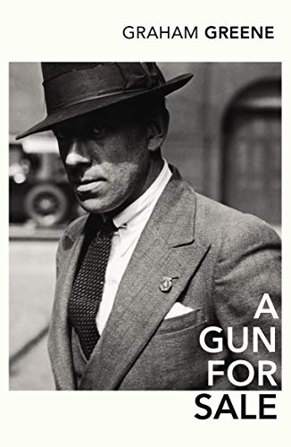 A Gun for Sale: An Entertainment (Vintage Classics)