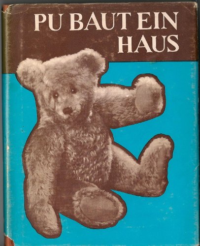 Pu baut ein Haus (Pu der Bär)