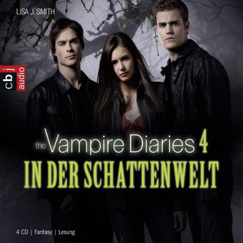 In der Schattenwelt: The Vampire Diaries 4