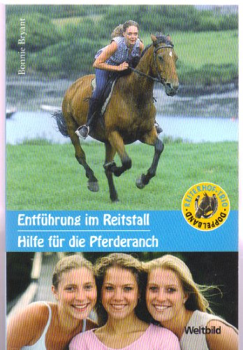 Entführung im Reitstall / Hilfe für die Pferderanch
